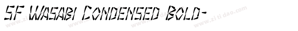 SF Wasabi Condensed Bold字体转换